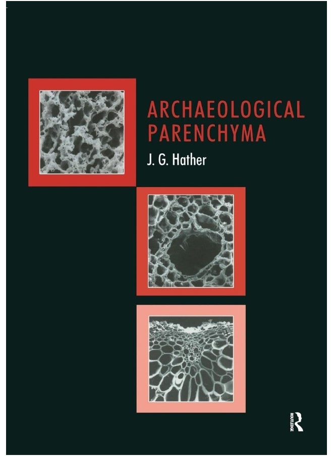Archaeological Parenchyma 