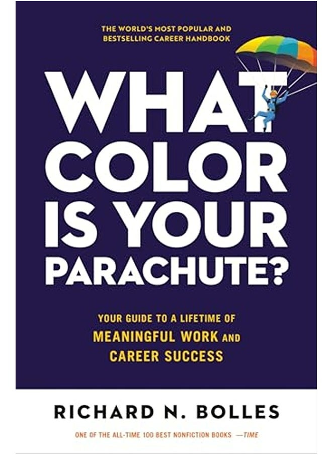 null - What Color Is Your Parachute? 2023 Your Guide To A Lifetime Of Meaningful Work And Career Success By Bolles Richard N. Paperback - Image 1