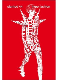 Slanted #44: TYPE FASHION 