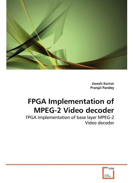 FPGA Implementation of MPEG-2 Video decoder