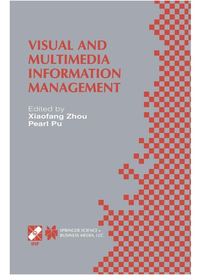 Visual and Multimedia Information Management: IFIP TC2/WG2.6 Sixth Working Conference on Visual Database Systems May 29-31, 2012 Brisbane, Australia 