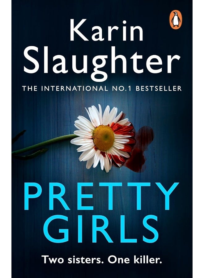 Pretty Girls: From the number one bestselling author of Pieces of Her 