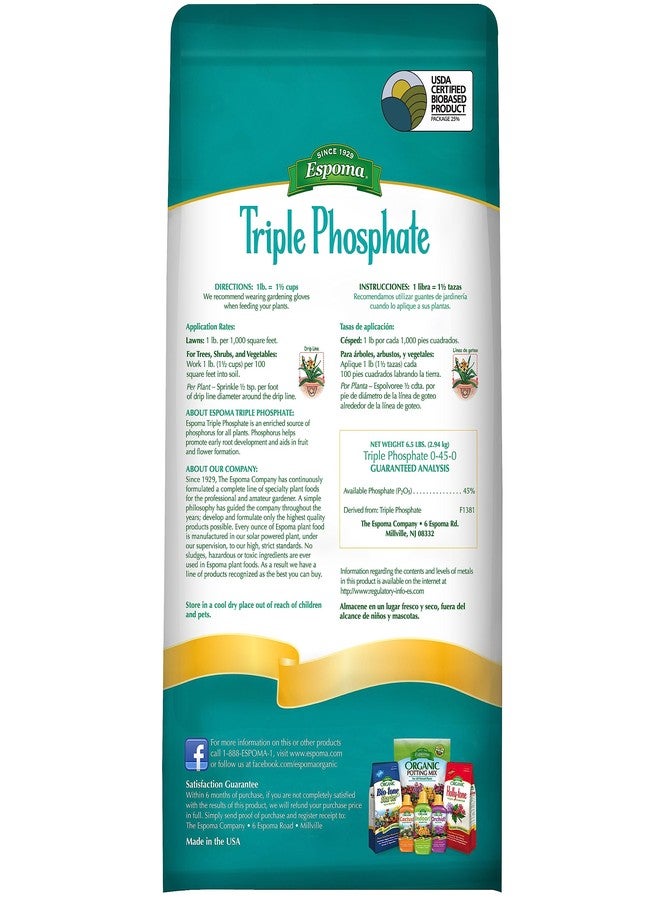 Espoma Triple Phosphate Fertilizer 0-45-0, 6.5lb. Bag; Promotes Root Growth and Blooming in All Flowering Plants, Trees, Shrubs, and Vegetables. Granular for Easy Application. Pack of One.