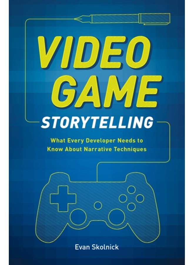 Video Game Storytelling 