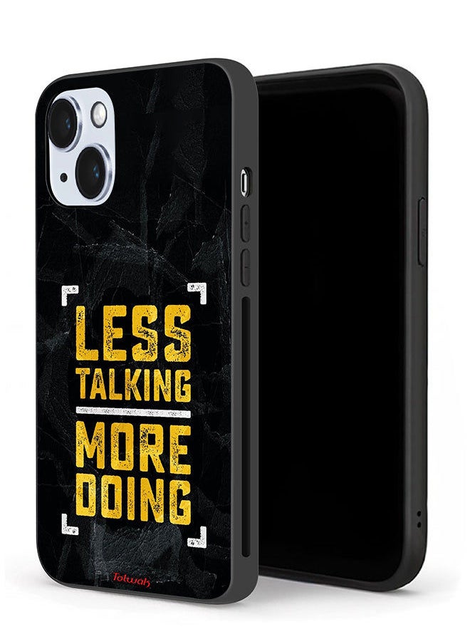 Tolwak - Apple iPhone 14 Plus Protective Case Less Talking More Doing - Image 1