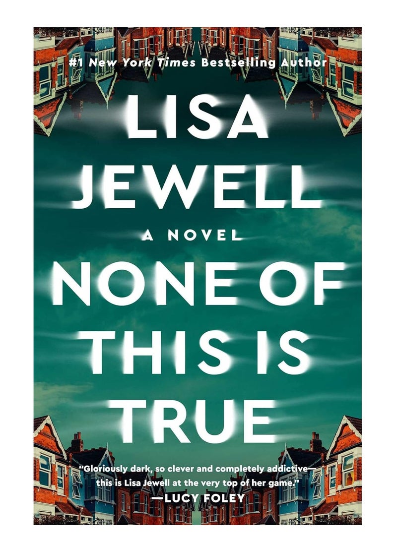 None Of This Is True By Jewell 