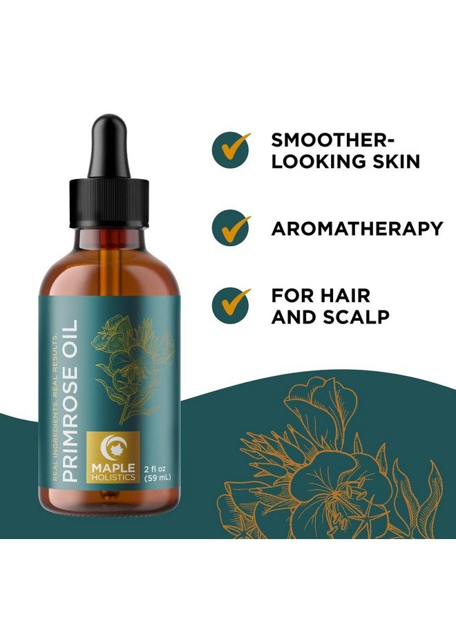 Maple Holistics Pure Evening Primrose Oil For Skin Cold Pressed Natural Face Moisturizer And Nourishing Hair Oil Use In Diy Skin Care For Dry Flaky Skin Hydration And As A Carrier Oil For Essential Oils Mixing - Image 4