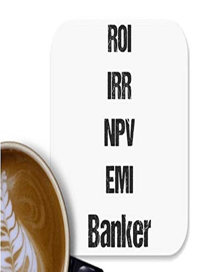 UDNAG MDF Tea Coffee Coaster 'ROI IRR NPV EMI Banker' for Office Home [90 x 90mm]
