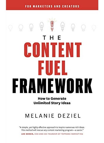 null - The Content Fuel Framework How To Generate Unlimited Story Ideas For Marketers And Creators - Image 1