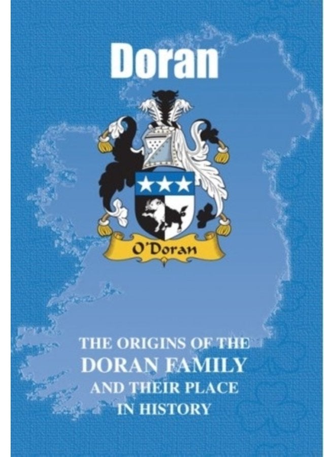 Doran The Origins of the Doran Family and Their Place in History - Paperback