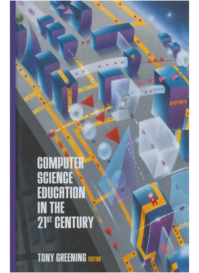 Computer Science Education in the 21st Century 