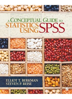 A Conceptual Guide to Statistics Using SPSS 