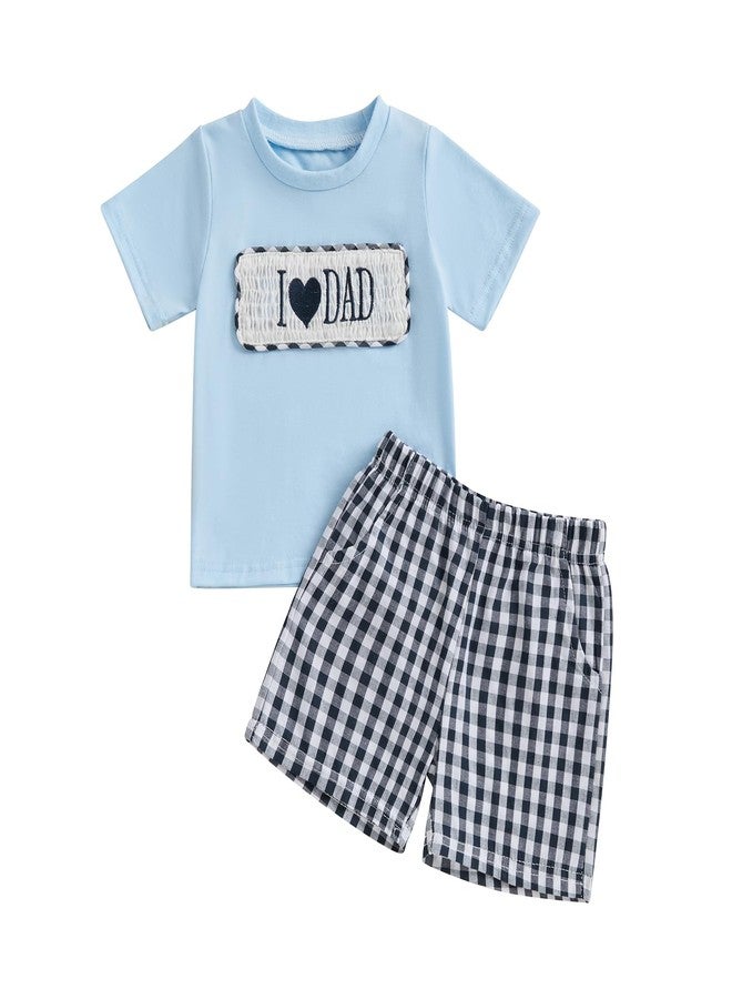 Karuedoo Fathers Day Baby Boy Clothes I Love Dad Embroidery Smocked T-Shirt Top Plaid Shorts Set 2Pc Toddler Summer Outfit (Blue, 12-18 Months) - Image 1