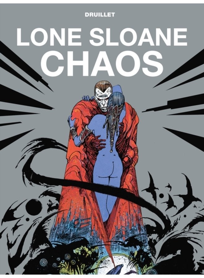 Lone Sloane Chaos - Hardback