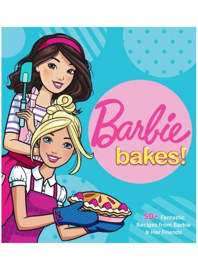 Barbie Bakes