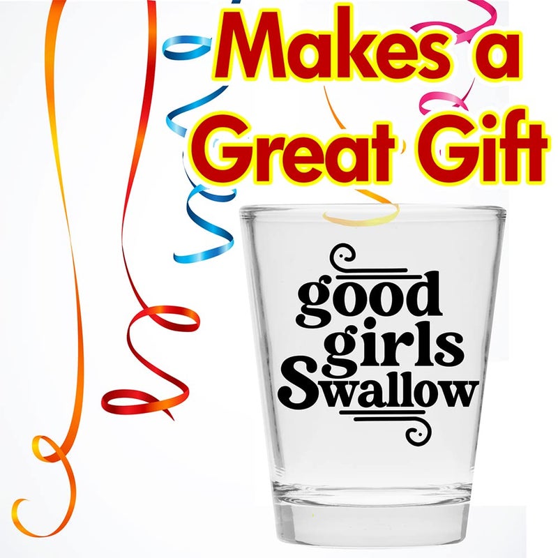 Make Em Laugh Good Girls Swallow Cute Shot Glass for Her - Funny Shot Glasses for Women - Hilarious Bachelorette Party Gift - Drinking Glasses & Novelty Shot Glasses for Girls (1) - Image 4