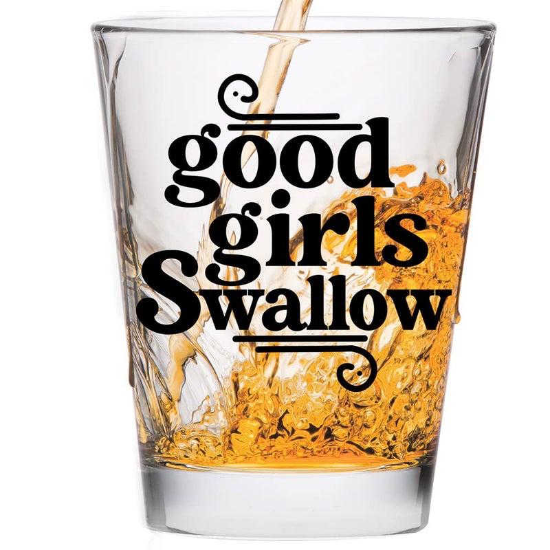 Make Em Laugh Good Girls Swallow Cute Shot Glass for Her - Funny Shot Glasses for Women - Hilarious Bachelorette Party Gift - Drinking Glasses & Novelty Shot Glasses for Girls (1) - Image 1