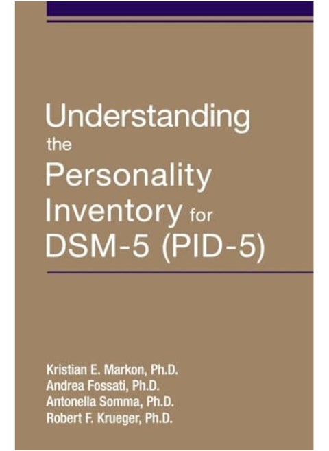Understanding The Personality Inventory For Dsm5 Pid5