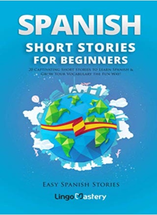 Spanish Short Stories For Beginners by Lingo Mastery Paperback - pzsku/Z64A0E07D5BC4744EC1C2Z/45/_/1698840685/43bcbac6-fccc-4895-b924-1efb2ad1e427