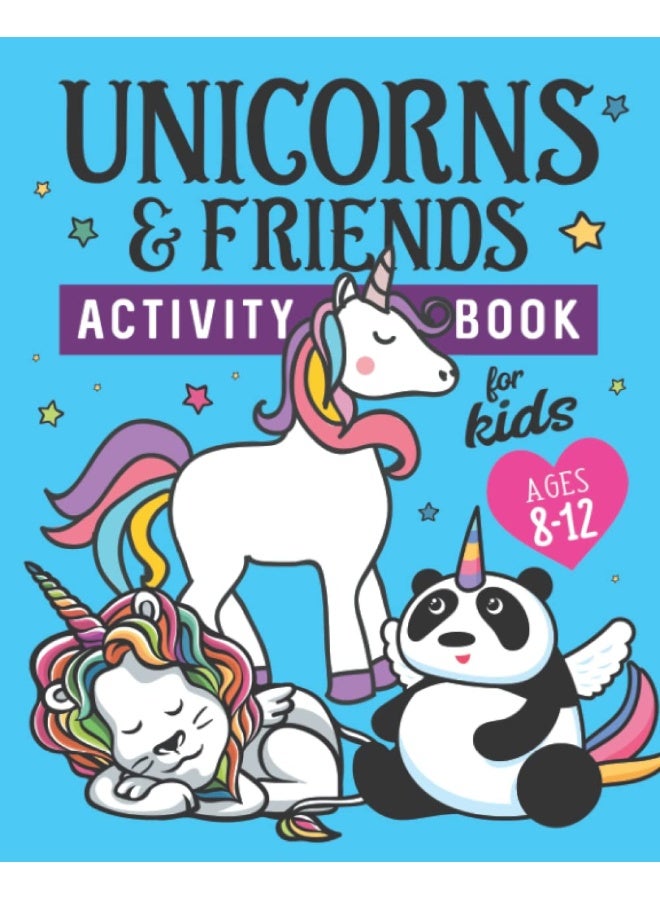كتاب أنشطة يونيكورن والأصدقاء للأطفال من عمر 8-12: أكثر من 30 نشاط ممتع للأطفال - صفحات تلوين، بحث عن الكلمات، متاهات، ألغاز الكلمات المتقاطعة، أفكار قصص، خلط الكلمات، المزيد - Image 1