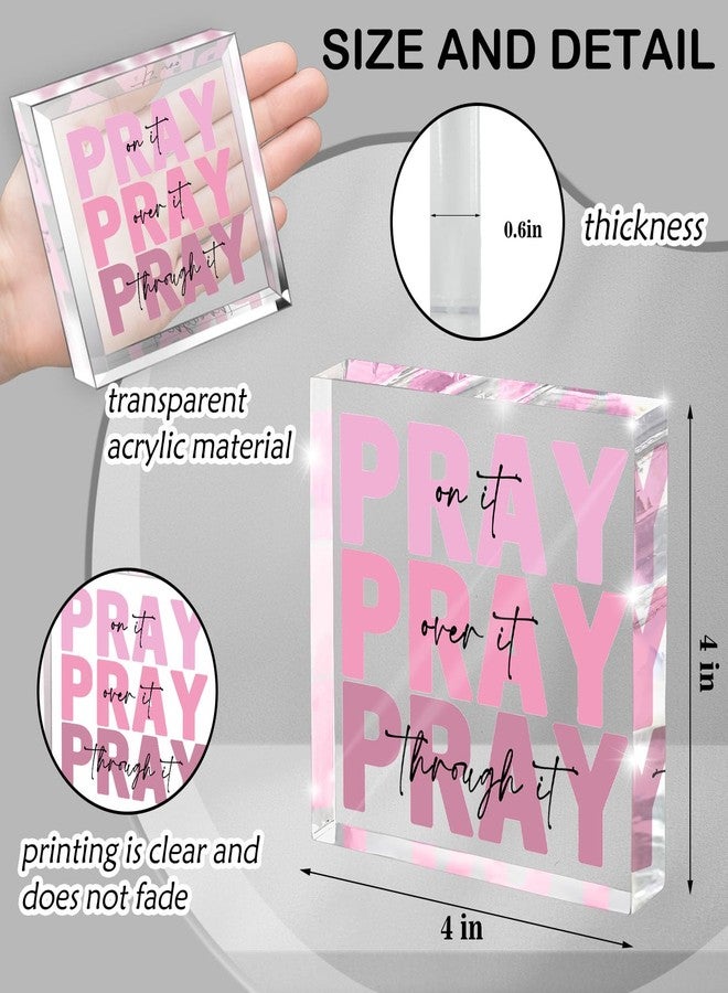 zaxek Pink Inspirational Decor Pray Over It Bible Verse Wall Art Christian Gifts for Women, 4x 4 Inches Office Desk Accessories Decor Sign, Pink Dorm Room Decoration for Women - Pray on it Pray through it - Image 2