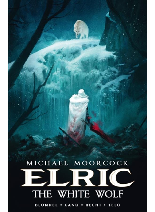 Michael Moorcock's Elric Vol. 3: The White Wolf 