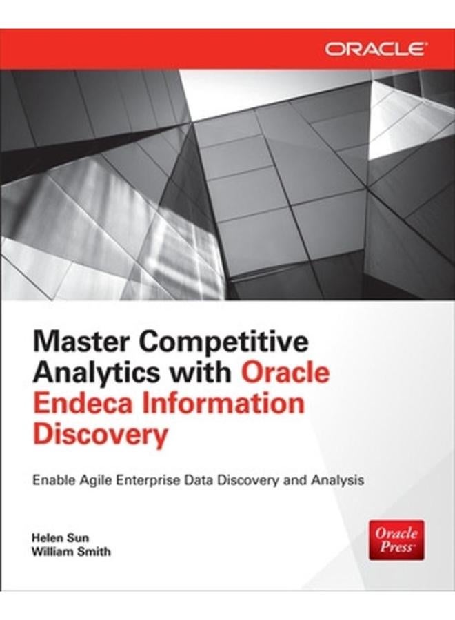 Master Competitive Analytics with Oracle Endeca Information Discovery 