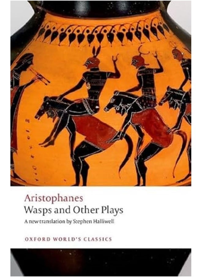 Wasps and Other Plays: A new verse translation, with introduction and not 