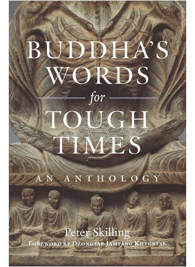 Buddha's Words for Tough Times: An Anthology  - Image 1