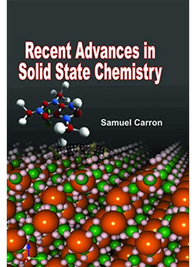 Recent Advances In Solid State Chemistry