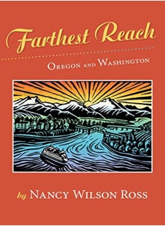 Farthest Reach Oregon And Washington by Ross, Nancy Wilson Paperback 