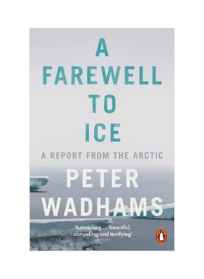 A Farewell To Ice: A Report From The Arctic