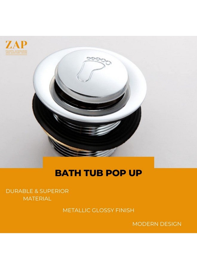 ZAP Bath Tub Pop-Up Drain with Screw Set (1 Pc) Brass Drain Plug | Easy Installation & Leak-Proof | Universal Fit for Bathtubs | Chrome Finish - Image 2
