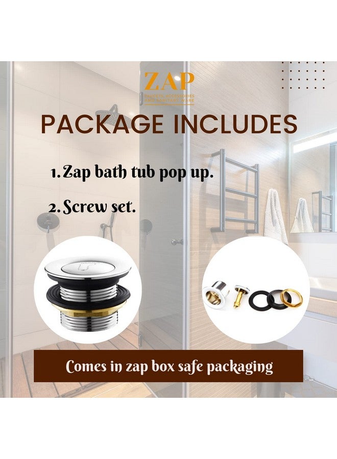ZAP Bath Tub Pop-Up Drain with Screw Set (1 Pc) Brass Drain Plug | Easy Installation & Leak-Proof | Universal Fit for Bathtubs | Chrome Finish - Image 5