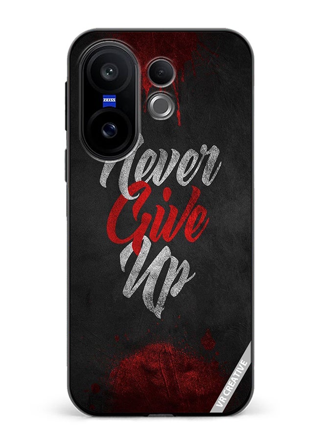 Protective Case Cover For Vivo X200 FE Never Give Up Design Multicolour
