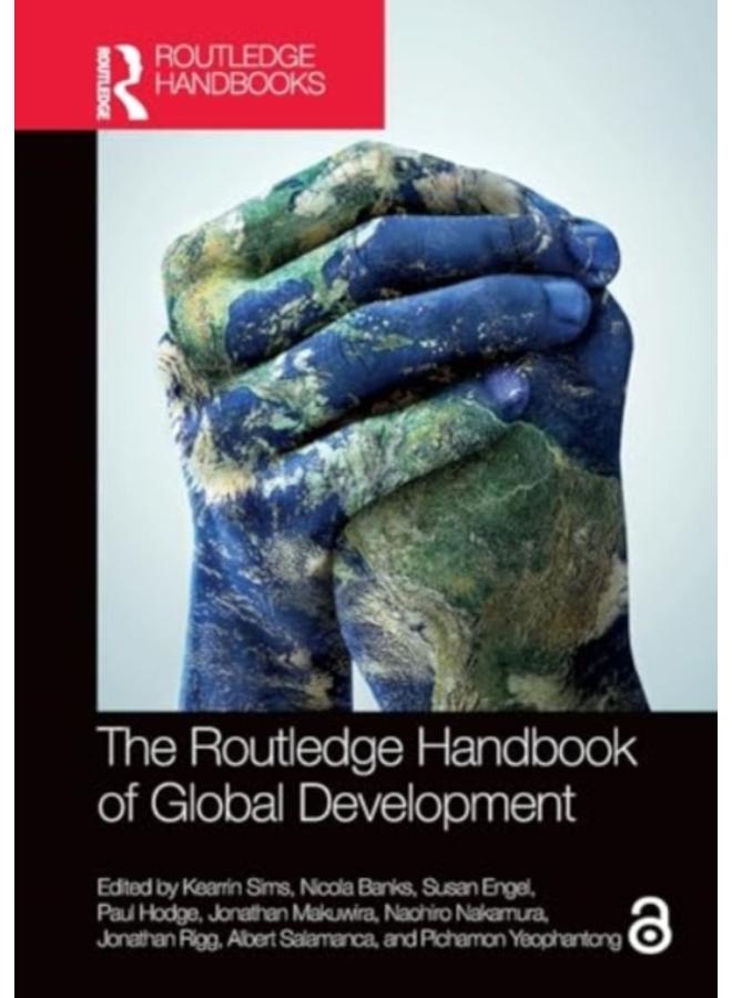The Routledge Handbook of Global Development 
