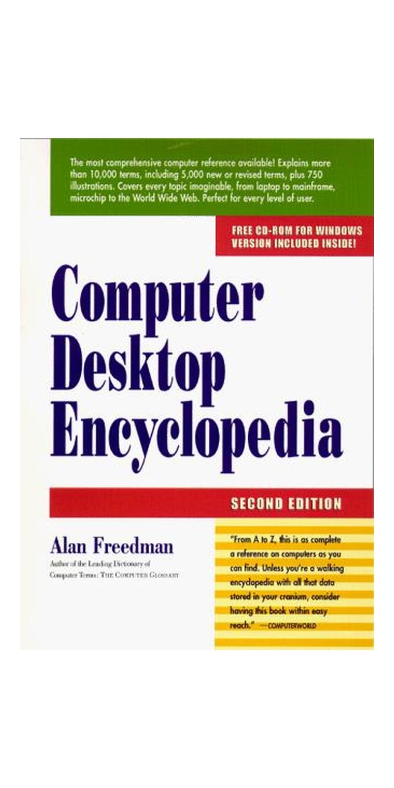 The computer desktop encyclopedia | Authored by Alan Freedman | Paperback | 2nd ed | Published by AMACOM