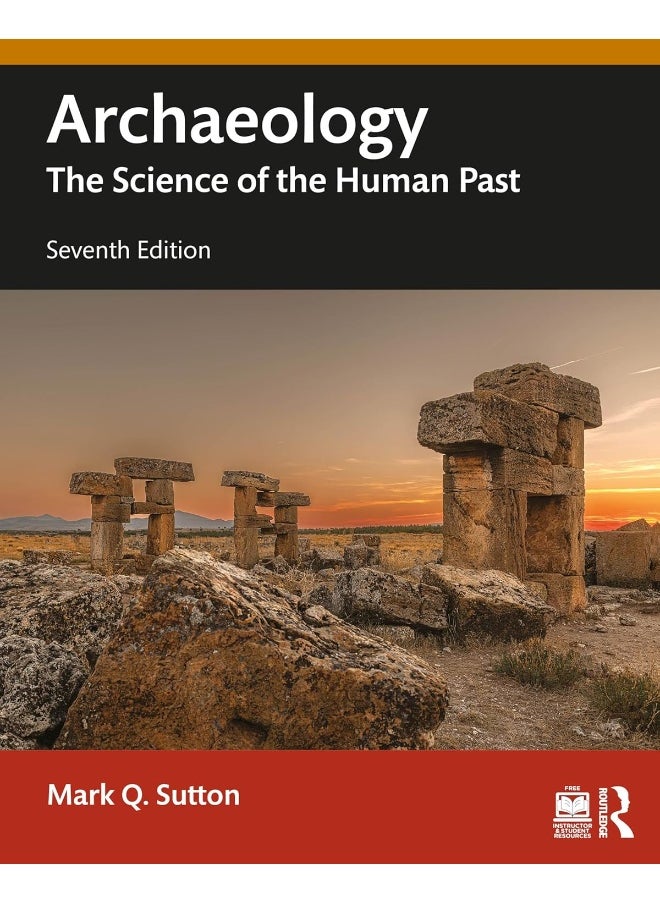 Archaeology: The Science of the Human Past 