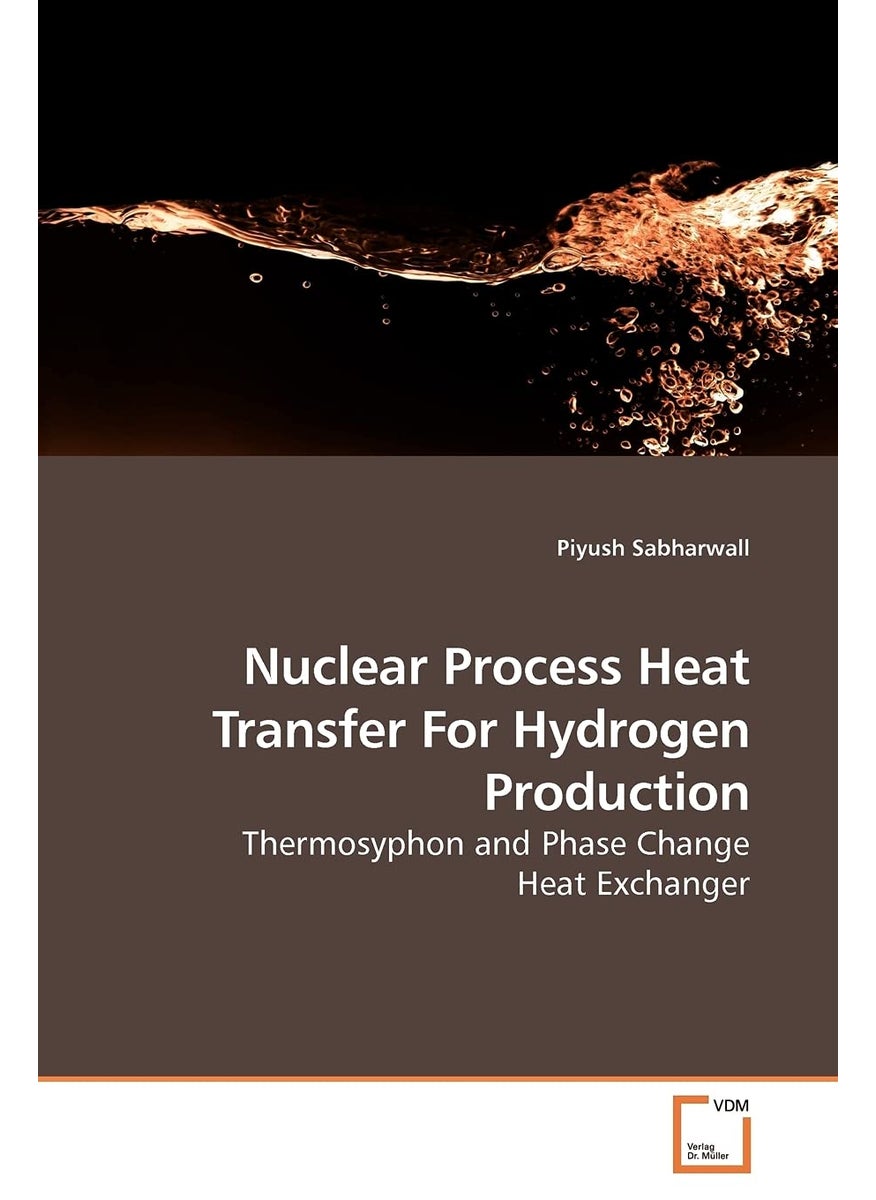 Nuclear Process Heat Transfer For Hydrogen Production  - Image 1