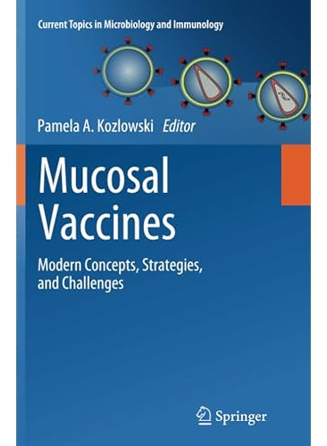 Mucosal Vaccines Modern Concepts Strategies And Challenges 