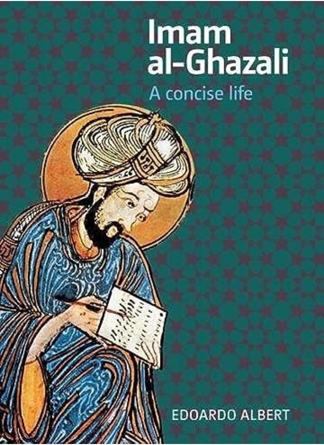 Imam Alghazali A Concise Life by Edoardo Albert Paperback 