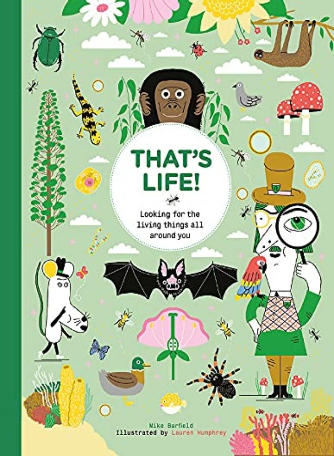 That's Life!: Looking for the Living Things All Around You