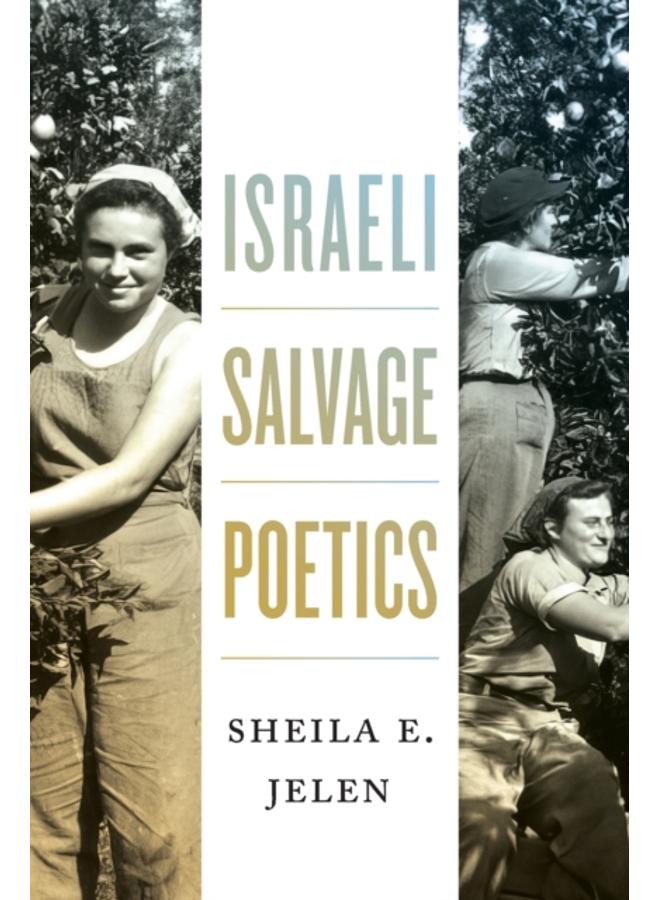 Israeli Salvage Poetics