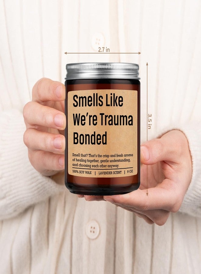 LEADO Scented Candle, Sister Gifts, Trauma Bonded Funny Gifts for Friends - Emotional Support, Fathers Day, Birthday Presents for Best Friend, Siblings, Coworkers - Friendship Ideas for Women, Men - Image 4
