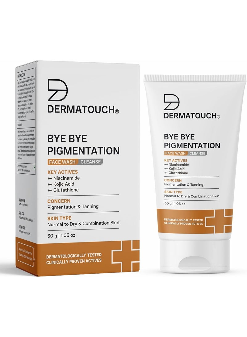 DERMATOUCH Bye Bye Pigmentation Face Wash | Niacinamide, Kojic Acid & Glutathione | For Tan and Anti-Pigmentation | Dermatologist Tested | For Men & Women | 30g