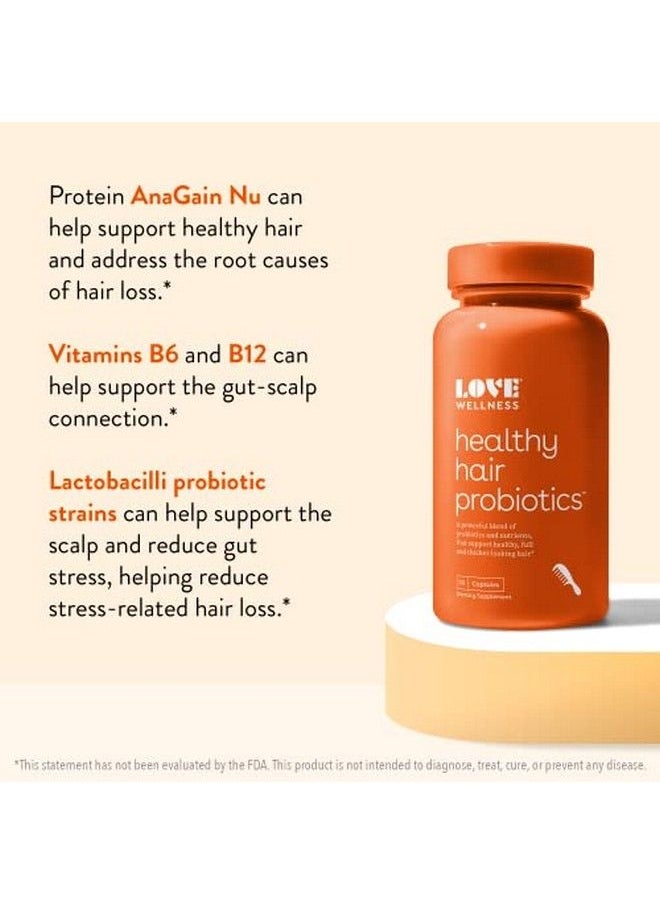 Love Wellness - Healthy Hair Probiotics 30 Capsules Probiotic Blend Support Hair Growth And Healthy Scalp For Thicker Fuller Looking Hair Anagain Nu Biotin Vitamin B12 & B6 Safe & Effective - Image 1
