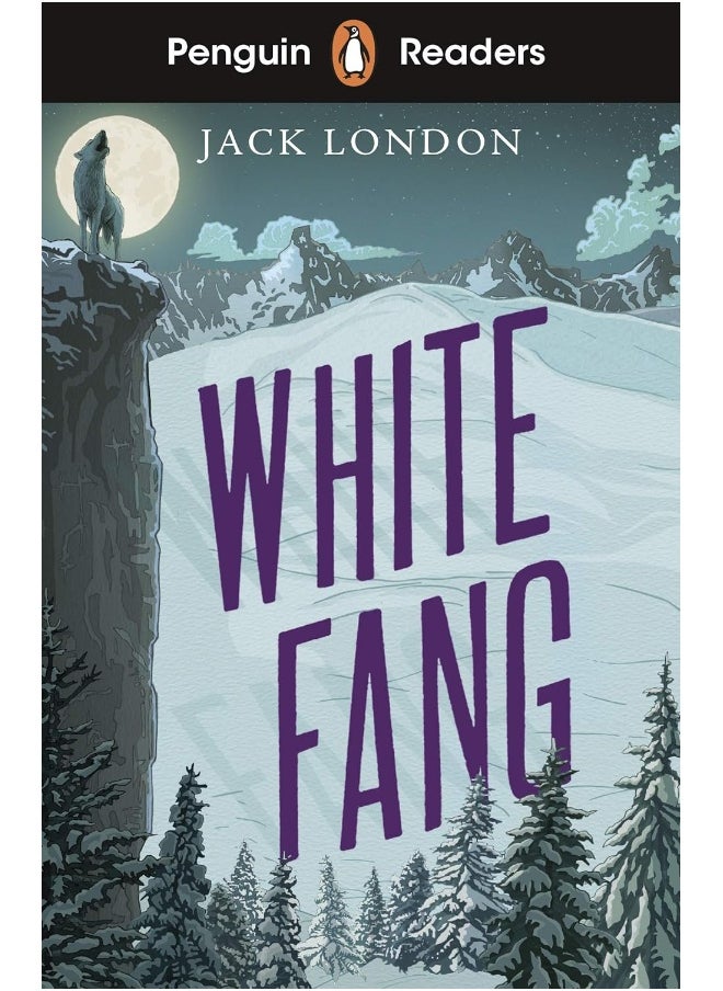 null - Penguin Readers Level 6: White Fang (ELT Graded Reader) - Image 1