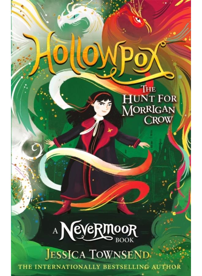 Hollowpox : The Hunt for Morrigan Crow Book 3