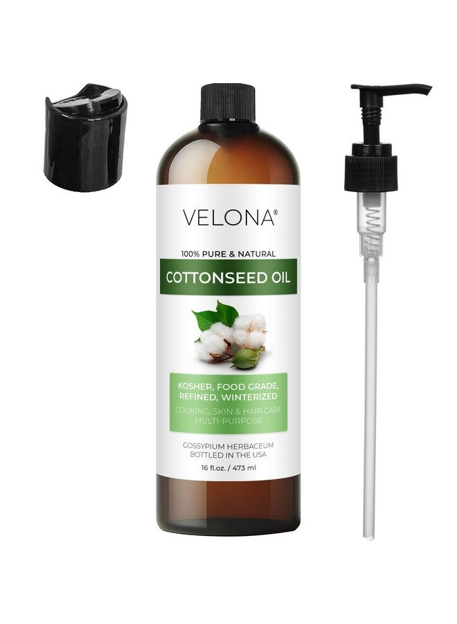velona Cotton Seed Oil 16 Fl Oz | 100% Pure And Natural Carrier Oil | Refined, Cold Pressed | Cooking, Skin, Face, Body, Hair Care | Use Today - Enjoy Results