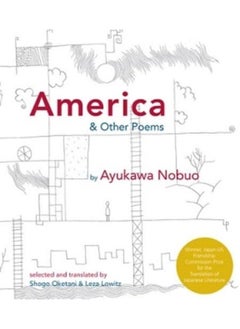 America and Other Poems: Selected Poetry by Nobuo Ayukawa 